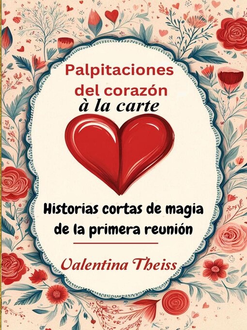 Title details for Palpitaciones del corazón by Valentina Theiss - Available